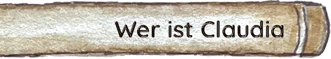 Wer ist Claudia